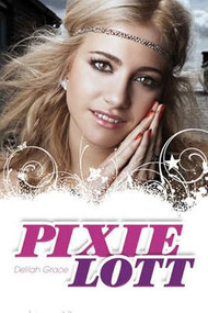 Pixie Lott by Delilah Grace, 9781849388689