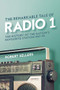 The Remarkable Tale of Radio 1 by Robert Sellers, 9781913172121