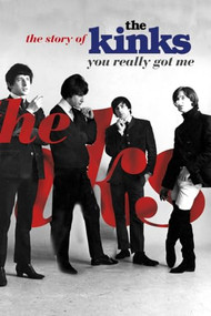You Really Got Me: The Story of the Kinks by Nick Hasted, 9781785588518