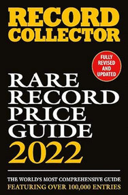 Rare Record Price Guide 2022 by Ian Shirley, 9781916421912