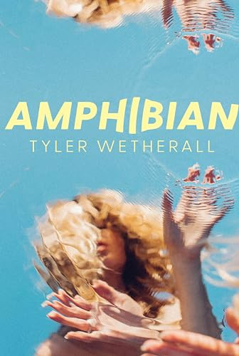 Amphibian - 9781632462077 by Tyler Wetherall, 9781632462077