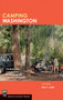 Camping Washington 2E (The Best Public Campgrounds for Tents and RVs) by Ron Judd, 9781594859519