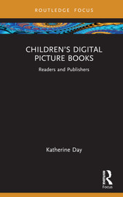 Children's Digital Picture Books (Readers and Publishers) by Katherine Day, 9781032740768