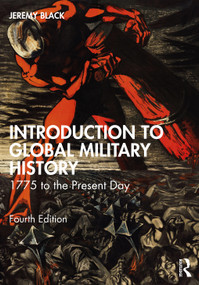 Introduction to Global Military History (1775 to the Present Day) by Jeremy Black, 9781032730837