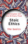 Stoic Ethics: The Basics by Christopher Gill, Brittany Polat, 9781032813592