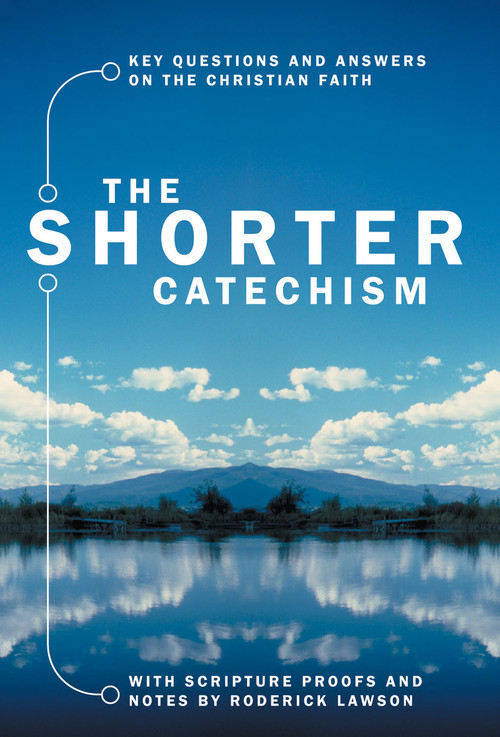 The Shorter Catechism Pb by Roderick Lawson, 9781857922882