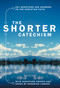 The Shorter Catechism Pb by Roderick Lawson, 9781857922882