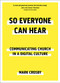 So Everyone Can Hear (Communicating Church In A Digital Culture) by Mark Crosby, 9780281082148