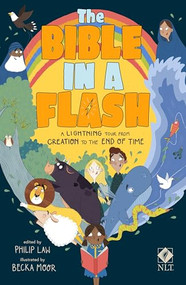 The Bible in a Flash, Children's Abridged Edition, NLT New Living Translation, Paperback, Standard size by Philip Law, 9780281085668