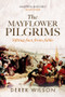 The Mayflower Pilgrims (Sifting Fact from Fable) - 9780281079124 by Derek Wilson