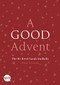 A Good Advent by Sarah Mullally, 9780281078318