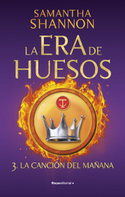 La canción del mañana / The Song Rising (Spanish Edition) by Samantha Shannon, 9788419283474