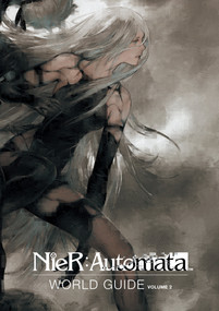 NieR: Automata World Guide Volume 2 by Square Enix, 9781506715759