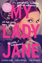 My Lady Jane - 9780063420199 by Cynthia Hand, Brodi Ashton, Jodi Meadows, 9780063420199