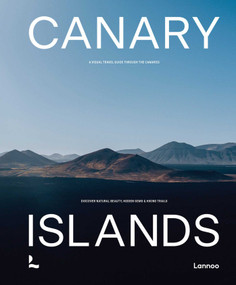 Canary Islands (A Visual Travel Guide Through the Canarias) by Charles Haverbeke, 9789401499095