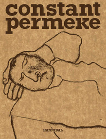 Constant Permeke by Anneleen Cassiman, Jan Ceuleers, Inne Gheeraert, 9789464666984