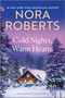 Cold Nights, Warm Hearts by Nora Roberts, 9781335080653