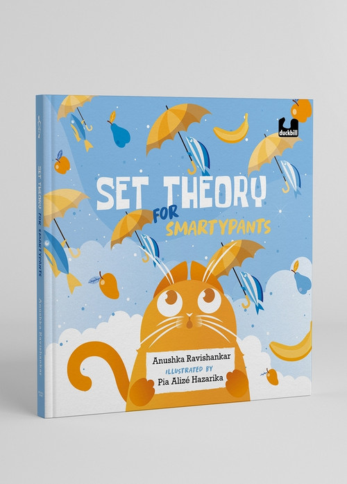 Set Theory for Smartypants by Anushka Ravishankar, Pia Alizé Hazarika, 9780143461043