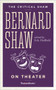 Bernard Shaw on Theater by George Bernard Shaw, D.A. Hadfield, 9780795348976