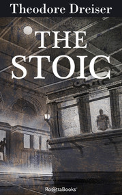 The Stoic by Theodore Dreiser, 9780795351839