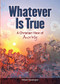 Whatever Is True (A Christian View of Anxiety) by William Woodington, 9780810030015