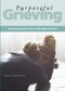 Purposeful Grieving (Embracing God's Plan in the Midst of Loss) by Stacy Hoehl, 9780810030060