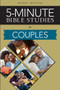 5-Minute Bible Studies (For Couples) by Randy Hunter, Randy Hunter, 9780810030183