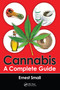 Cannabis (A Complete Guide) by Ernest Small, 9781032097404