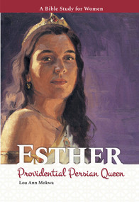 Esther (Providential Persian Queen) by Lou Ann Mokwa, Lou Ann Mokwa, 9780810031876