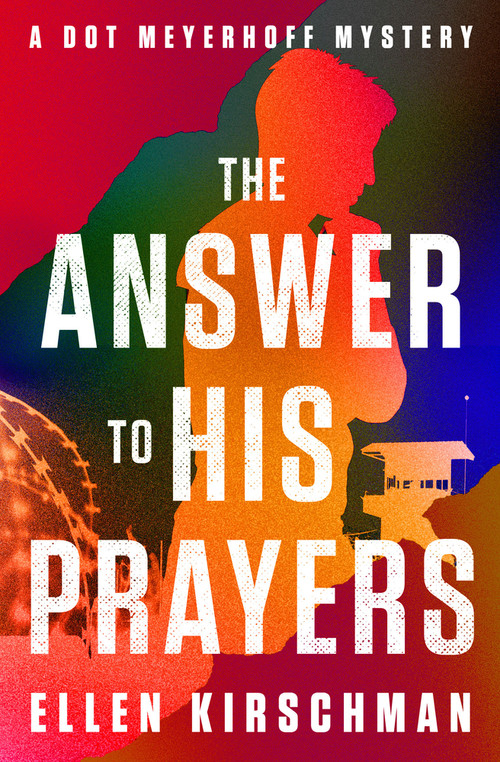 The Answer to His Prayers by Ellen Kirschman, 9781504094207