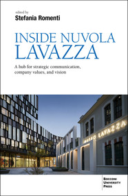 Inside Nuvola Lavazza (A Hub for Strategic Communication, Company Values, and Vision) by Stefania Romenti, 9788831322973