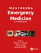 Mastering Emergency Medicine (A Practical Guide) by Chetan Trivedy, Matthew Hall, Andrew Parfitt, 9781853157448
