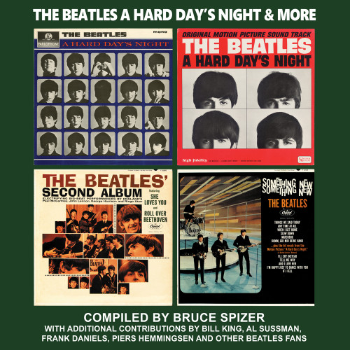 The Beatles A Hard Day's Night & More by Bruce Spizer, 9798986319087