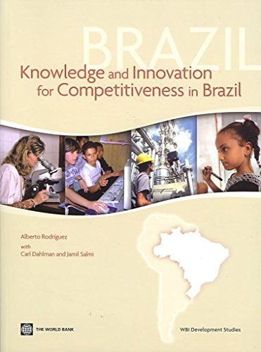 Knowledge and Innovation for Competitiveness in Brazil by Alberto  Rodríguez, Carl Dahlman, Jamil Salmi, 9780821374382