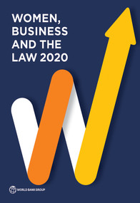 Women, Business and the Law 2020 by World Bank, 9781464815324
