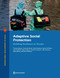 Adaptive Social Protection (Building Resilience to Shocks) by Thomas Bowen, Carlo Del Ninno, Colin Andrews, Sarah Coll-Black, Ugo Gentilini, Kelly Johnson, Yasuhiro Kawasoe, Adea Kryeziu, Barry Maher, Asha Williams, 9781464815751