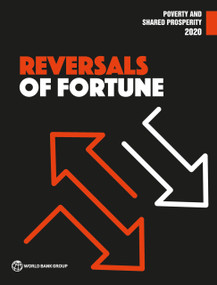 Poverty and Shared Prosperity 2020 (Reversals of Fortune) by World Bank, 9781464816024