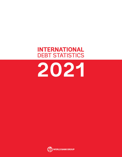 International Debt Statistics 2021 by World Bank, 9781464816109