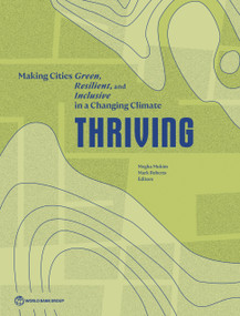 Thriving (Making Cities Green, Resilient, and Inclusive in a Changing Climate) by Megha Mukim, Mark Roberts, 9781464819353