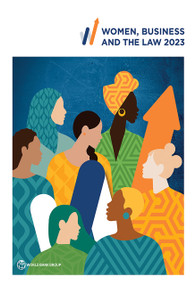 Women, Business and the Law 2023 by World Bank, 9781464819445