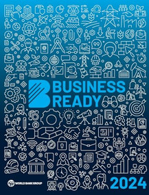 Business Ready 2024 by World Bank, 9781464820212