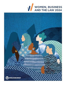 Women, Business and the Law 2024 by World Bank, 9781464820632