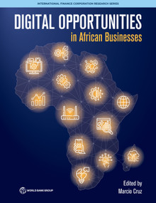 Digital Opportunities in African Businesses by Marcio Cruz, 9781464820885