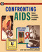 Confronting AIDS (Public Priorities in a Global Epidemic) by World Bank, Oxford University Press USA, 9780195215915