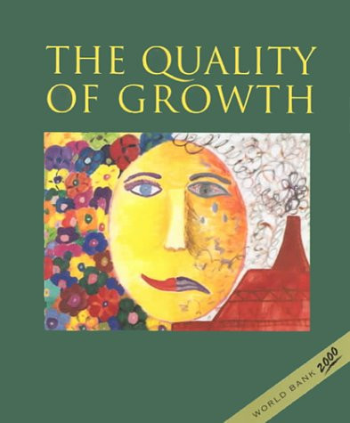 The Quality of Growth by Oxford University Press USA, Vinod Thomas, Mansoor Dailami, Ashok Dhareshwar, Ramon E. Lopez, Yan Wang, Nalin Kishor, Daniel Kaufmann, 9780195215939