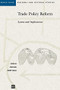 Trade Policy Reform (Lessons and Implications) by John D. Nash, Wendy Takacs, 9780821339831