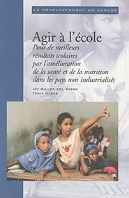 Class Action (Improving School Performance in the Developing World through Better Health and Nutrition) by Toni Marek, Joy Miller Del Rosso, 9780821341377