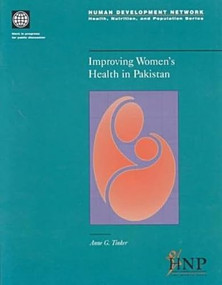 Improving Women's Health in Pakistan by Anne Tinker, 9780821342275