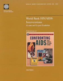 World Bank HIV/AIDS Interventions (Ex-ante and Ex-post Evaluation) by Julia Dayton, 9780821342510