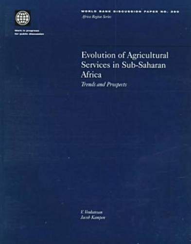 Evolution of Agricultural Services in Sub-Saharan Africa (Trends and Prospects) by V. Venkatesan, Jacob Kampen, 9780821342596